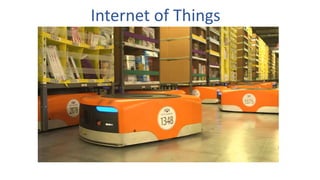 Internet of Things
 