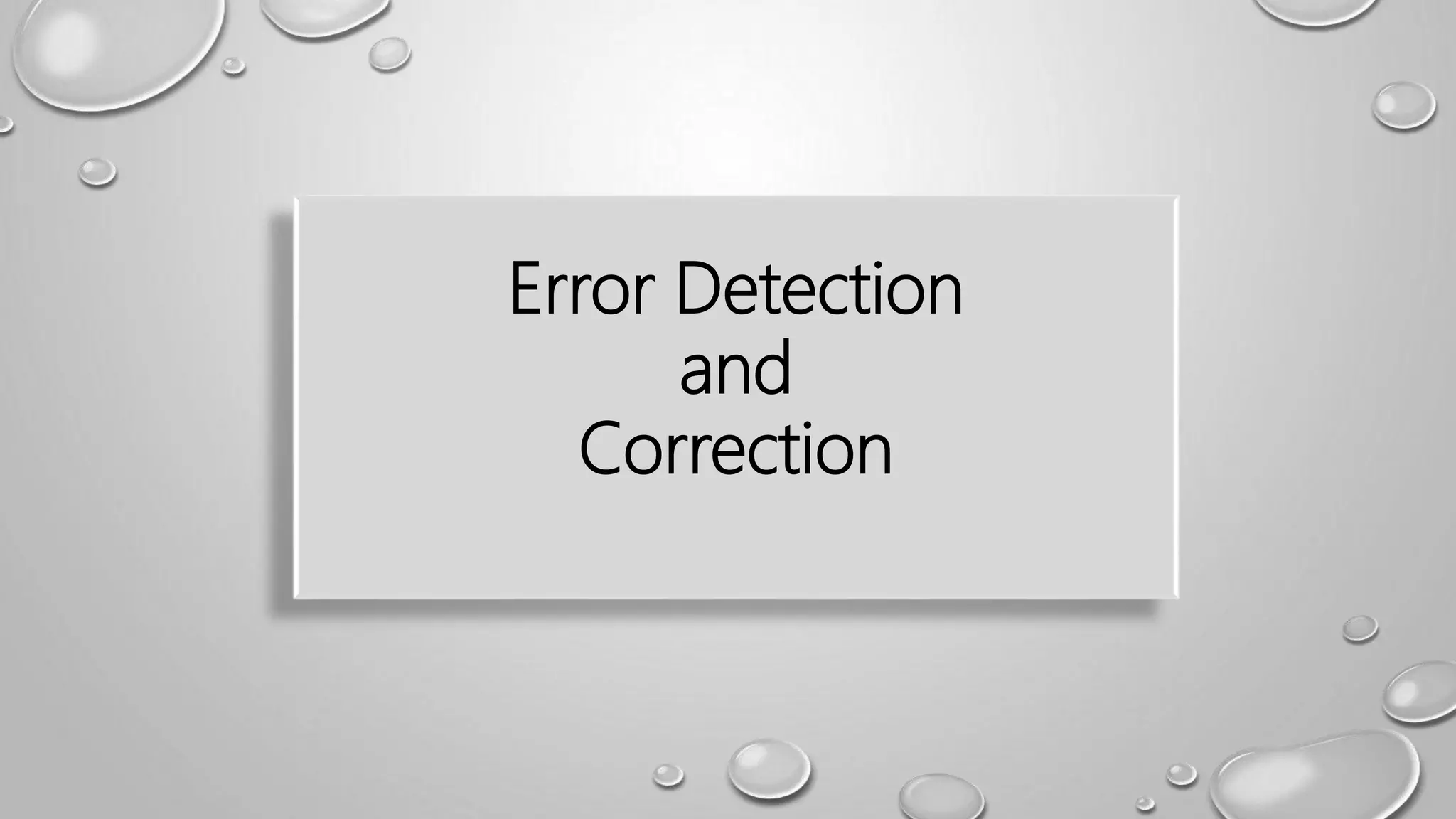 Error Detection and Correction | PPTX