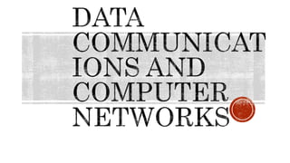 Data Communications and Computer Networks | PPT