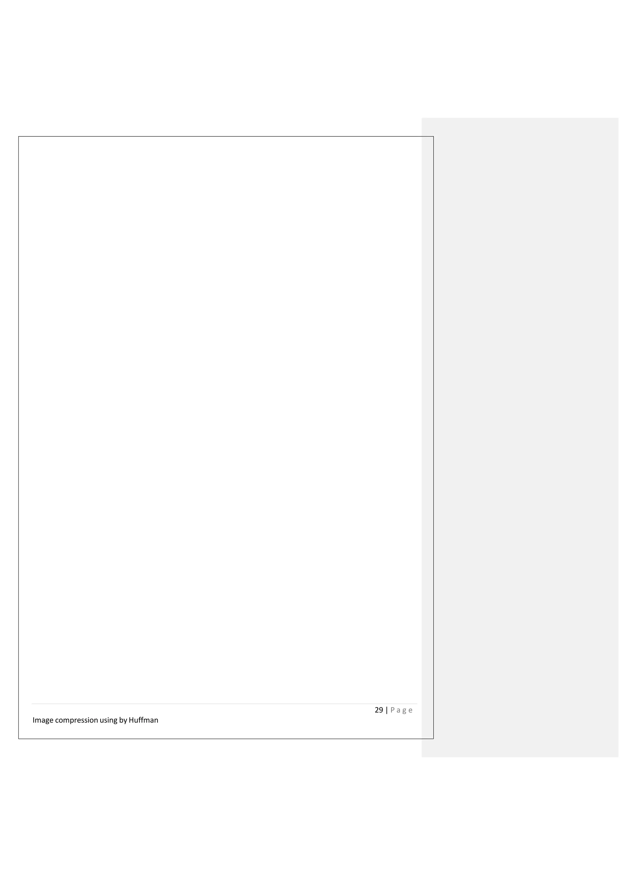 29 | P a g e
Image compression using by Huffman
 