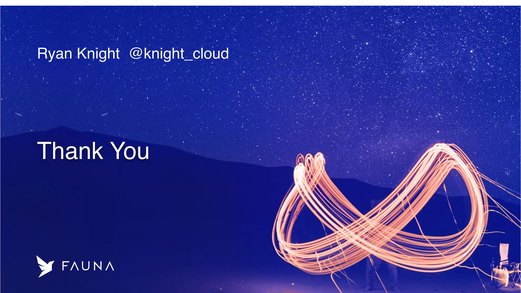 Thank You Ryan Knight @knight_cloud 