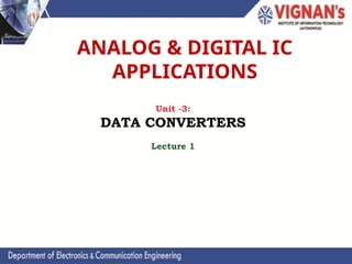 data converters in analog and digital ic applications | PPTX