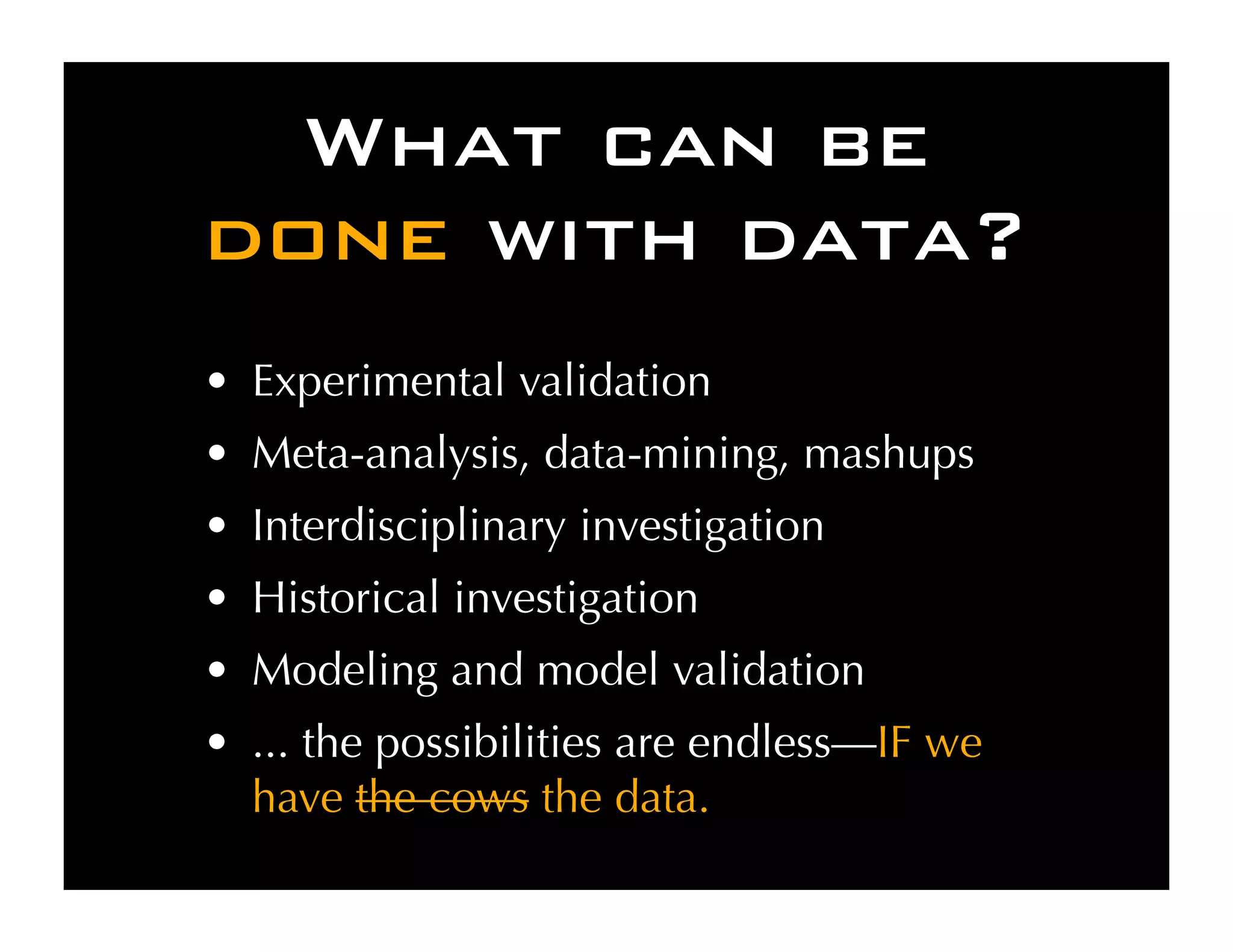 Save the Cows! Cyberinfrastructure for the Rest of Us