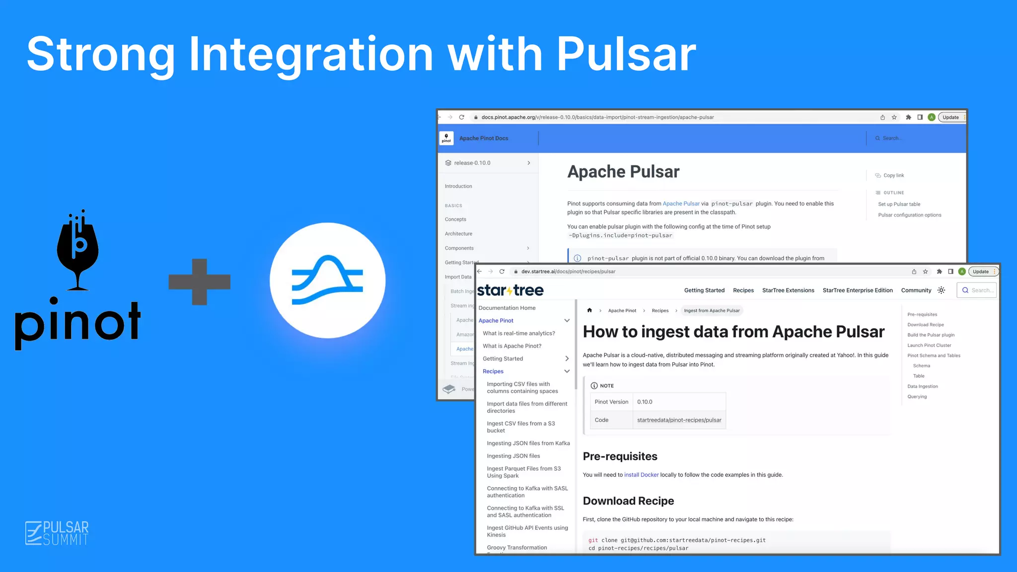 Strong Integration with Pulsar
 