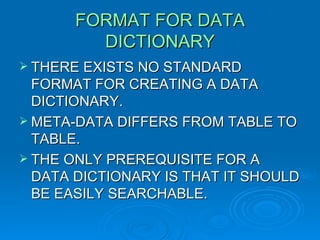 Data dictionary | PPT | Databases | Computer Software and Applications
