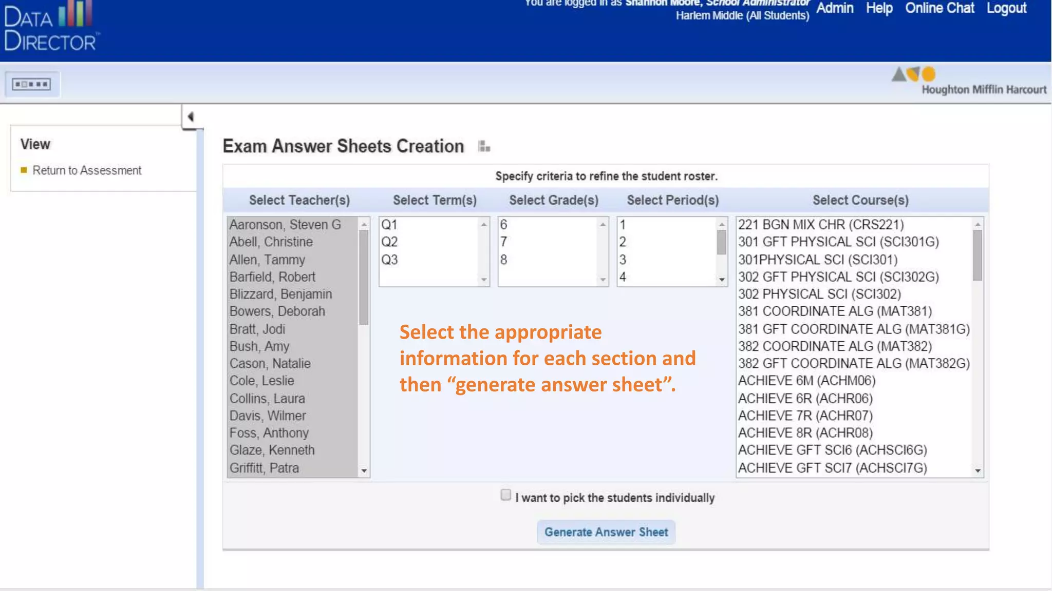 Select the appropriate
information for each section and
then “generate answer sheet”.
 