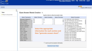 Select the appropriate
information for each section and
then “generate answer sheet”.
 