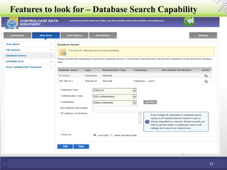 Features to look for – Database Search Capability
12
 