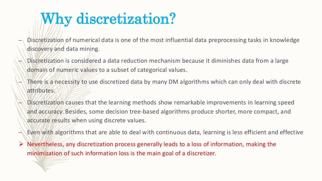 Data Discretization Data discretization