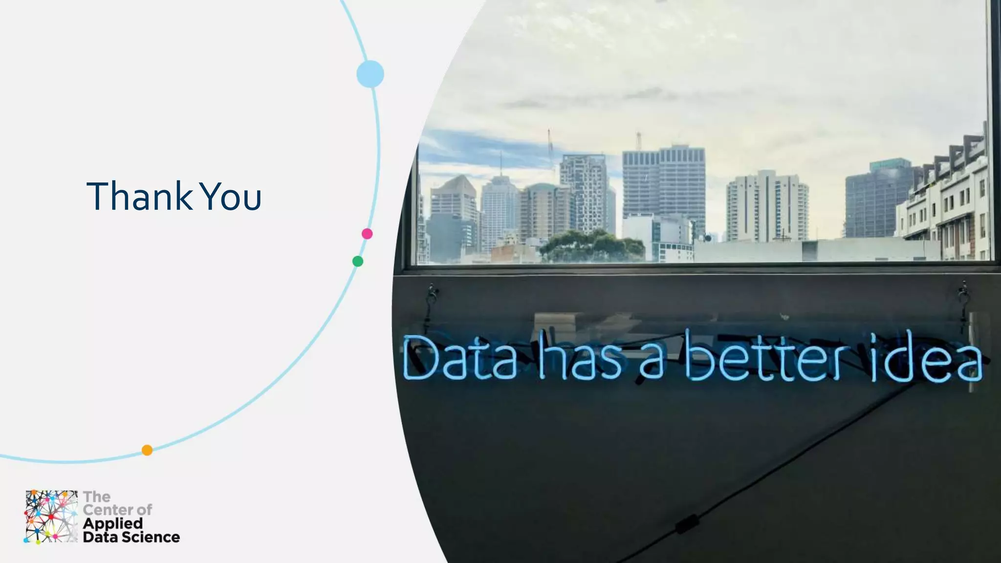 2020
Copyright © 2019 CADS and/or its affiliates. All rights reserved. | CADS Confidential – Internal/Restricted/Highly Restricted
ThankYou
 