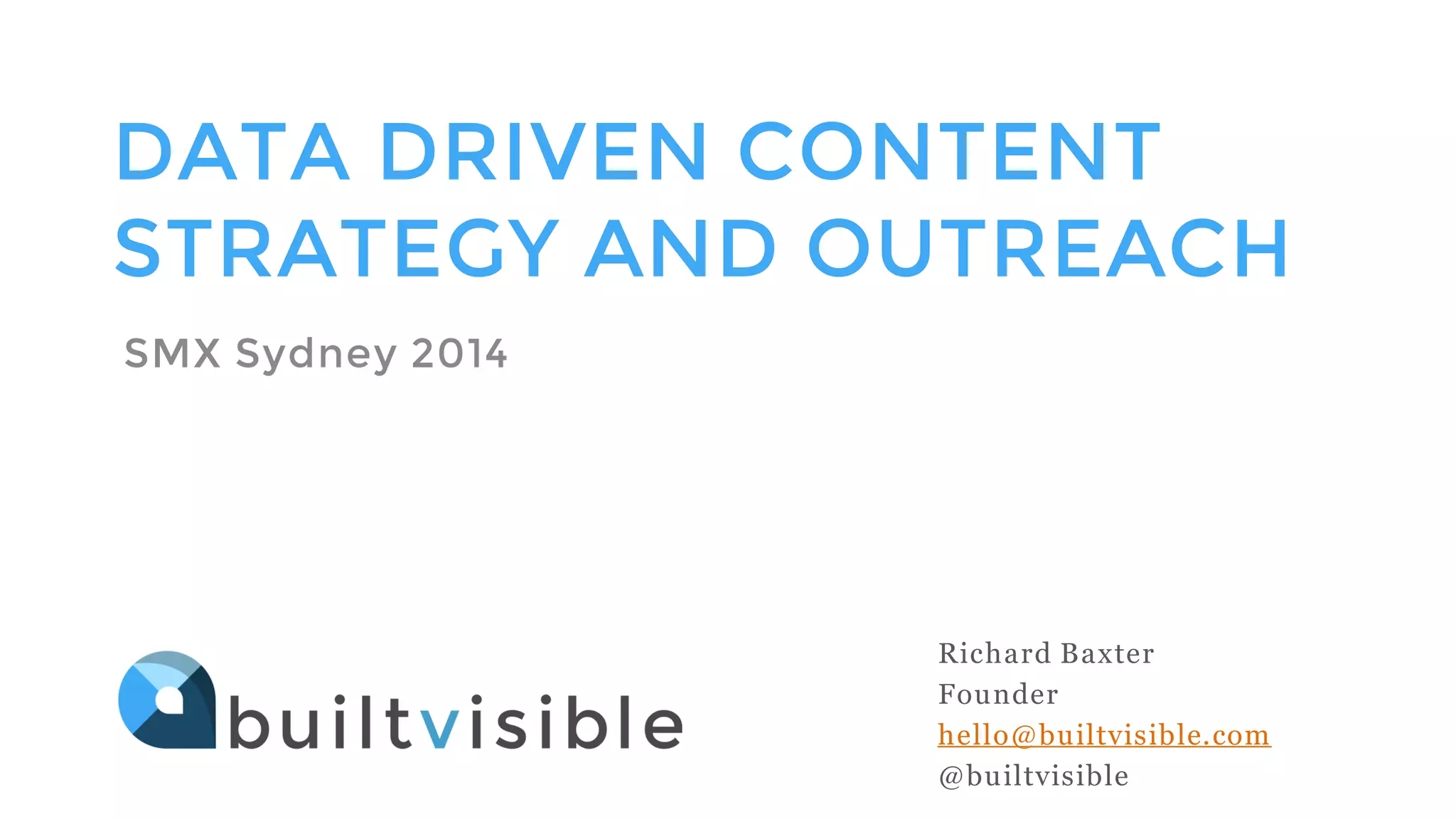 Data Driven Content Strategy and Outreach | PPT