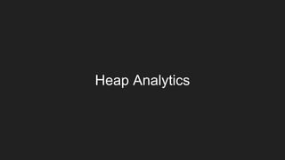 Heap Analytics
 