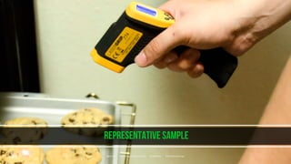 Representative sample
@jbaruch www.jfrog.com/shownotes #codemash #datadrivendevops
 