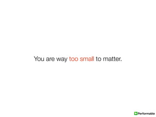 You are way too small to matter.
 