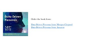 Order the book from:
Data-Driven Personas from Morgan Claypool
Data-Driven Personas from Amazon
 