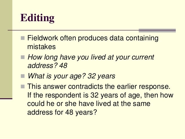 Data editing ( In research methodology )