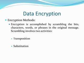Data encryption | PPTX | Information and Network Security | Computing