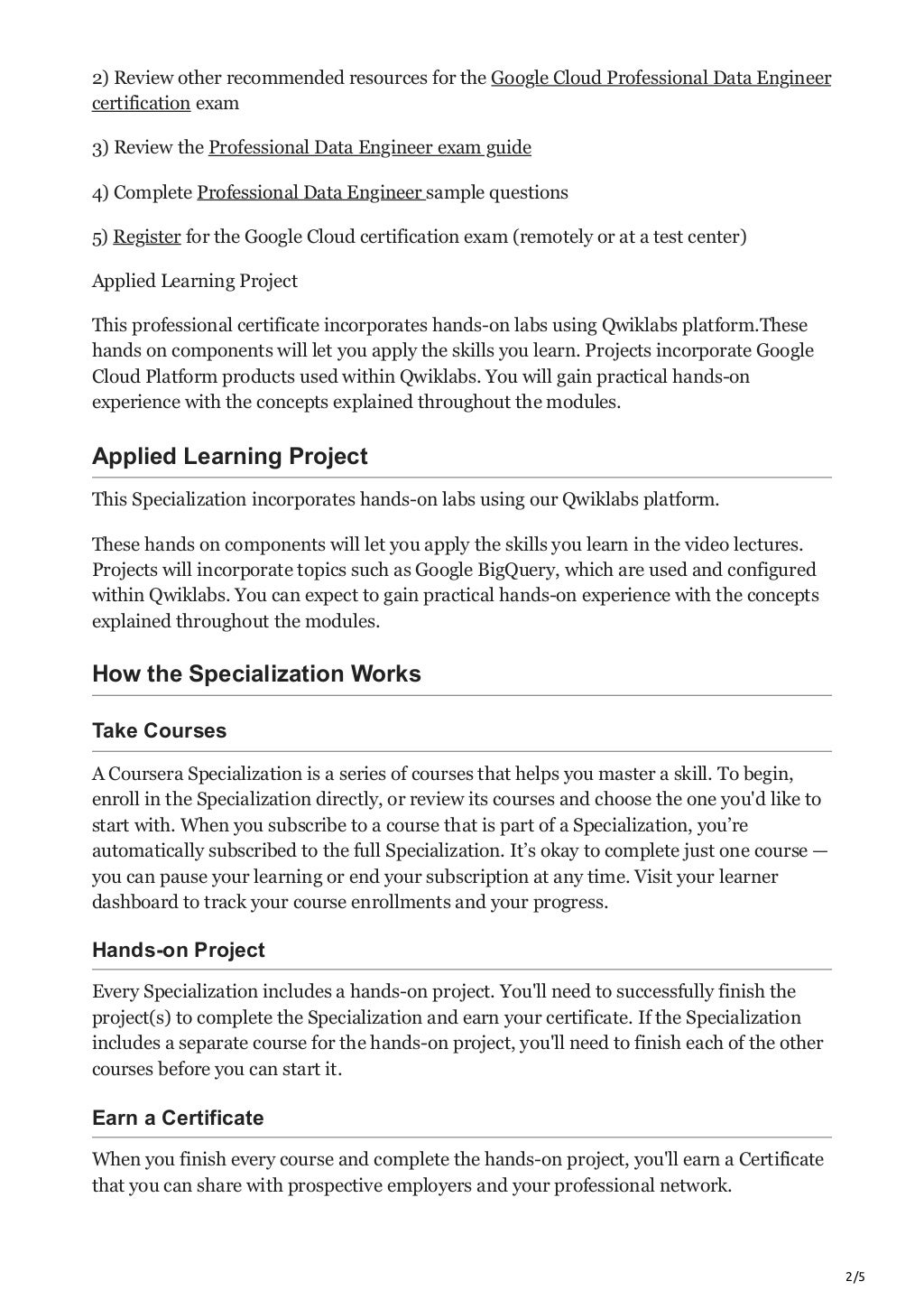 Data engineering big data and machine learning on gcp specialization