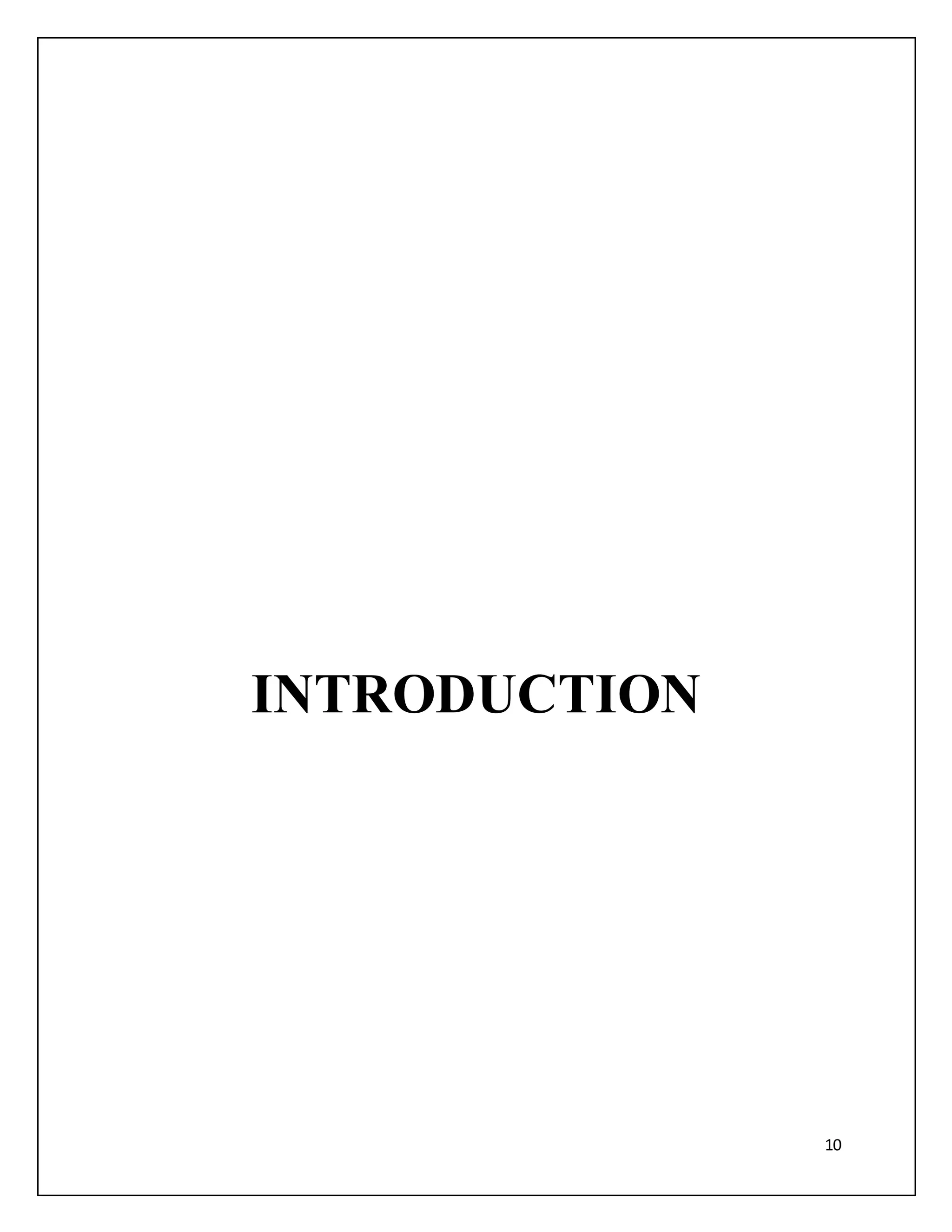 10 
INTRODUCTION 
 