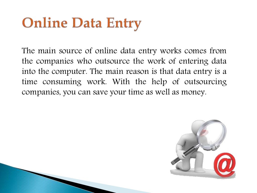 Data Entry Online and Offline Data Entry