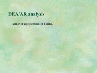 DEA/AR analysis
Another application in China.
 