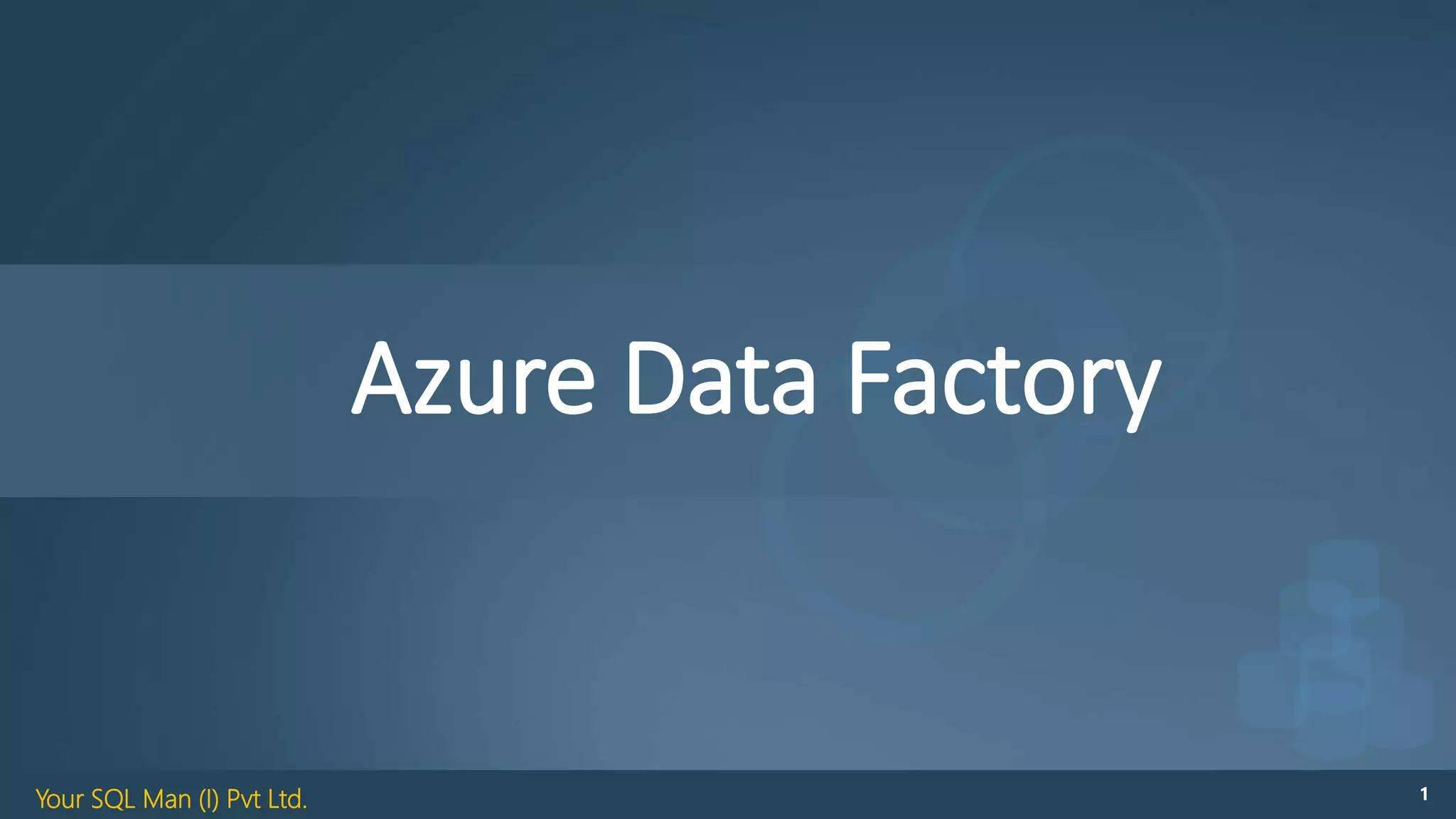 Azure Data Factory | PPTX | Cloud Computing | Internet