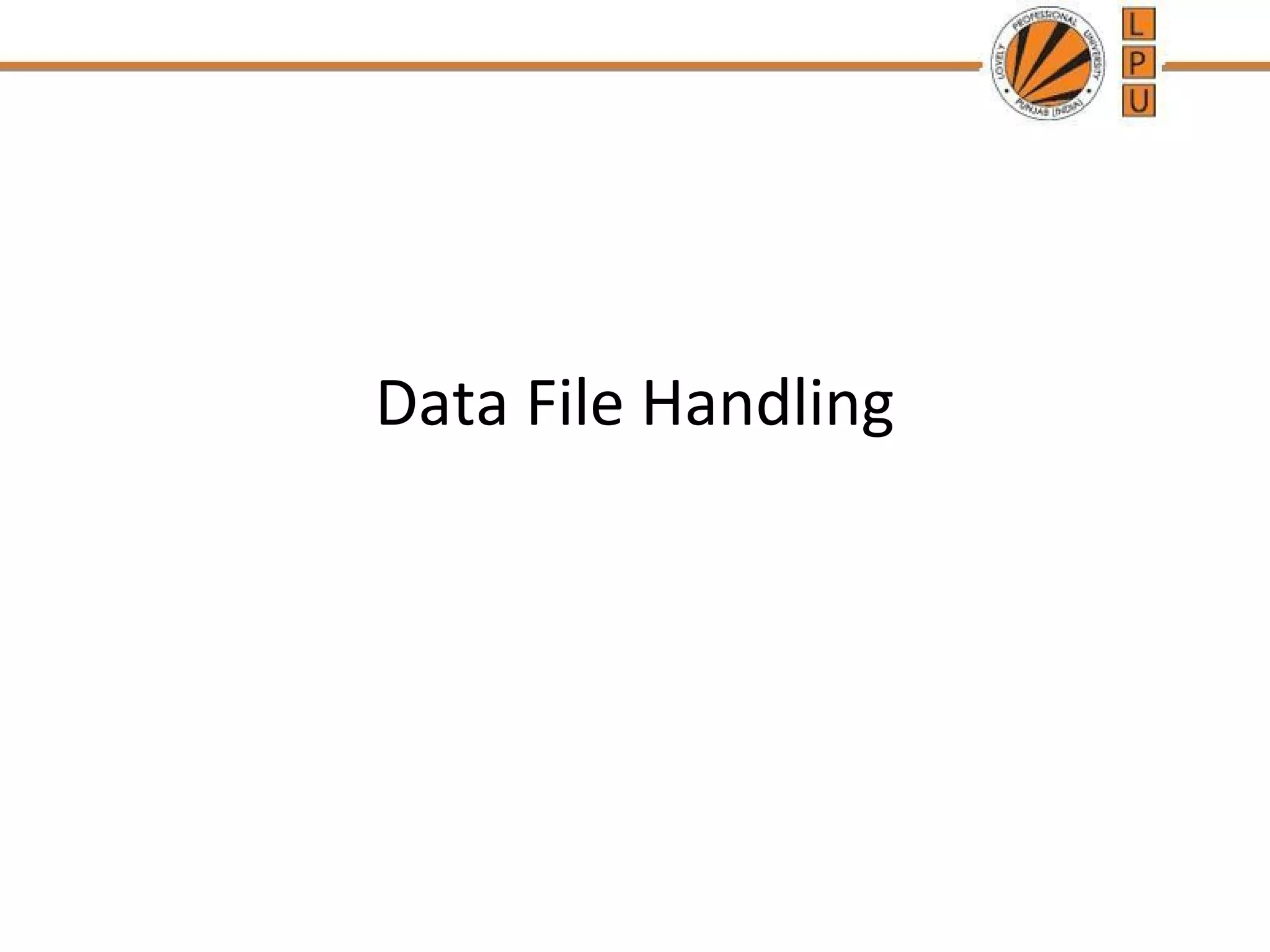 Data file handling | PPT