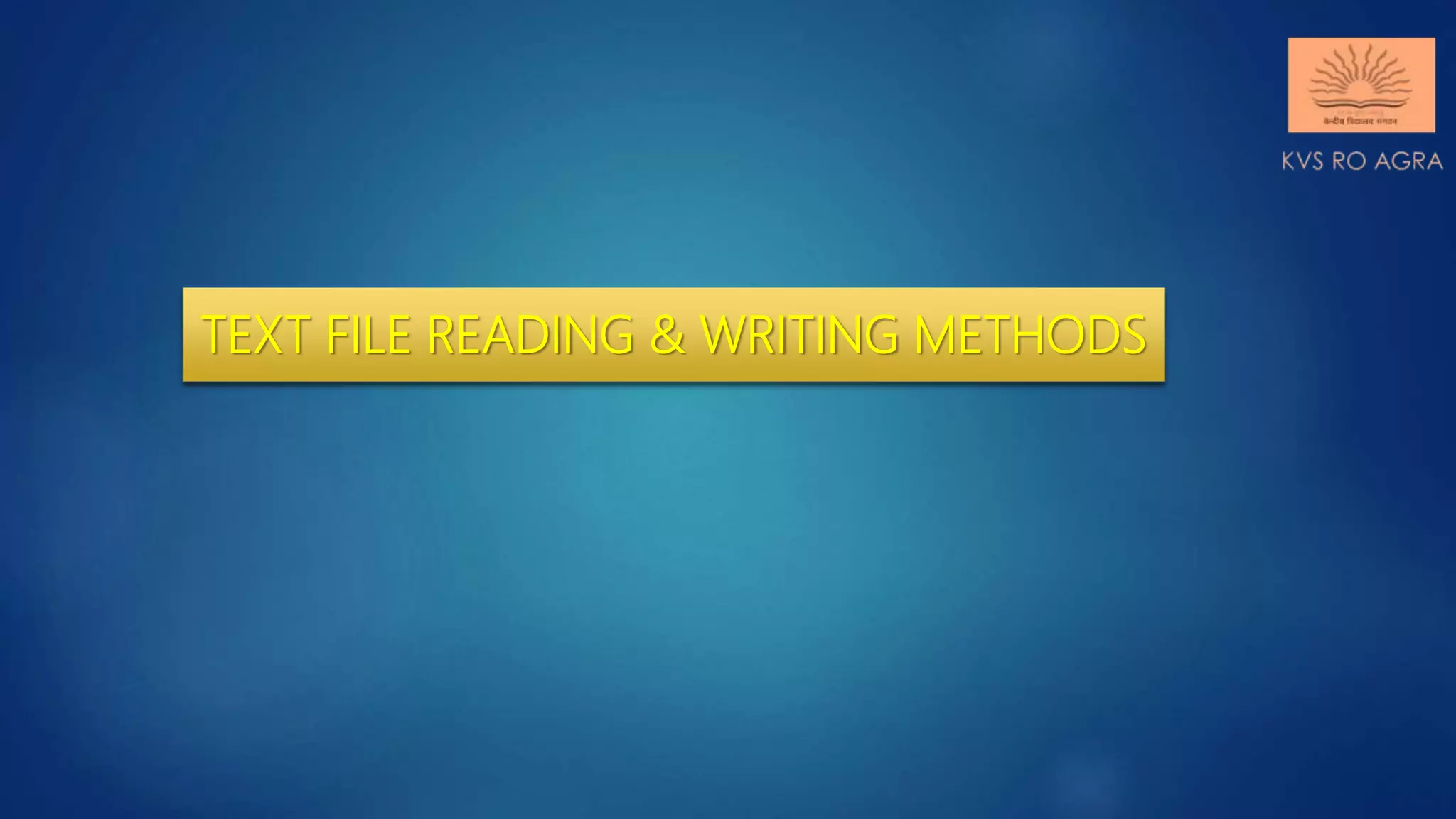 Data file handling in python reading & writing methods | PPT