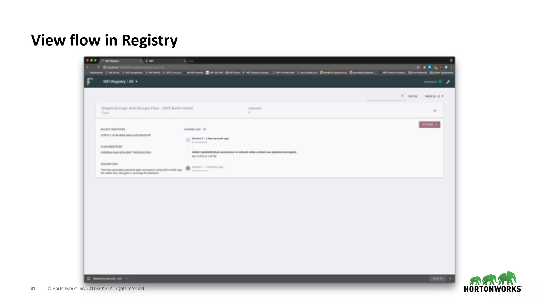 © Hortonworks Inc. 2011–2018. All rights reserved;41
View flow in Registry
 