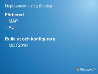 Windows 7 deployment