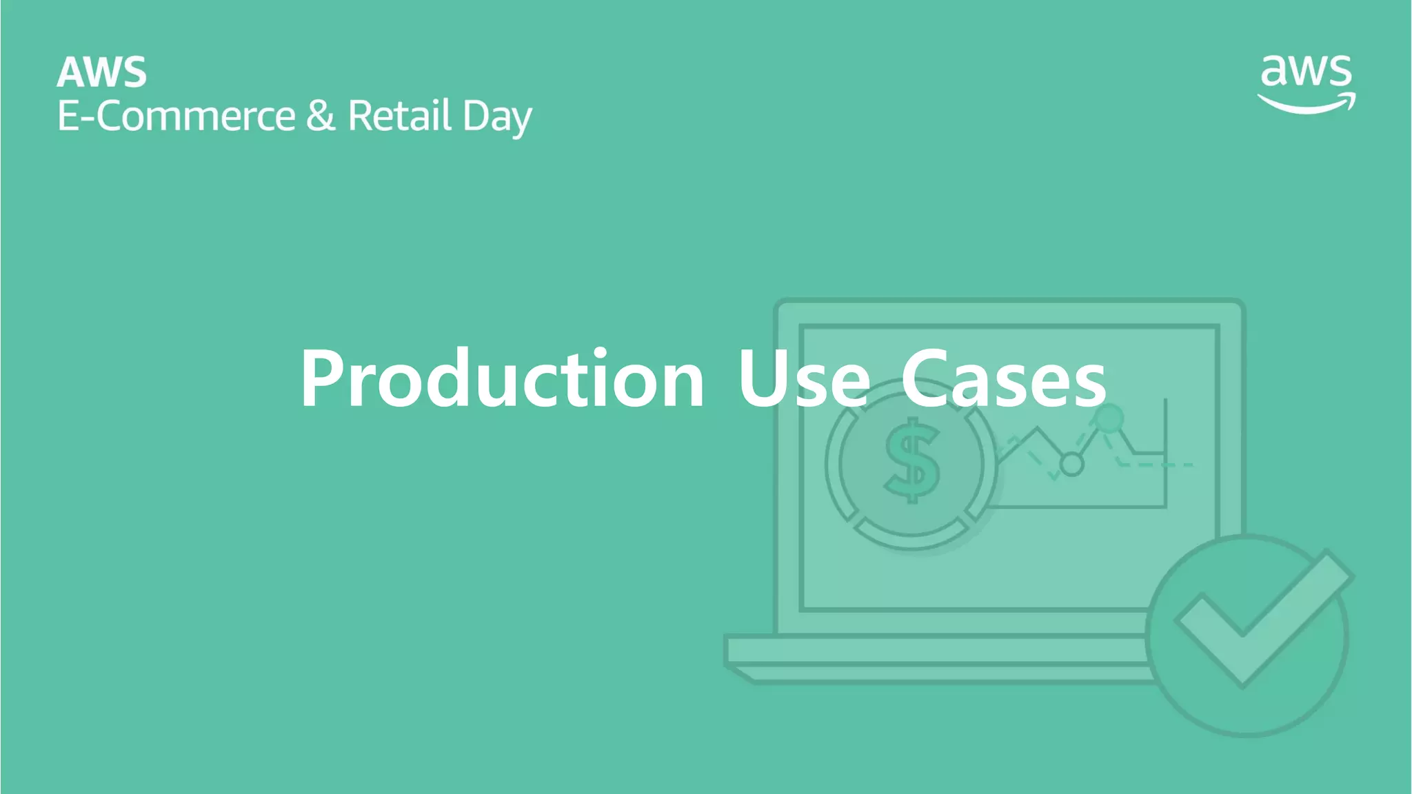 Production Use Cases
 
