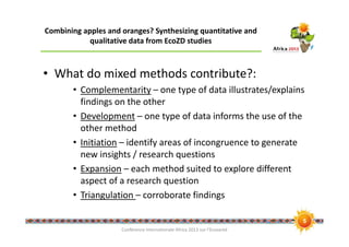 Combining apples and oranges? synthesizing quantitative and qualitative data from EcoZD studies