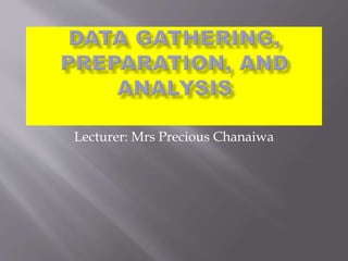Lecturer: Mrs Precious Chanaiwa
 
