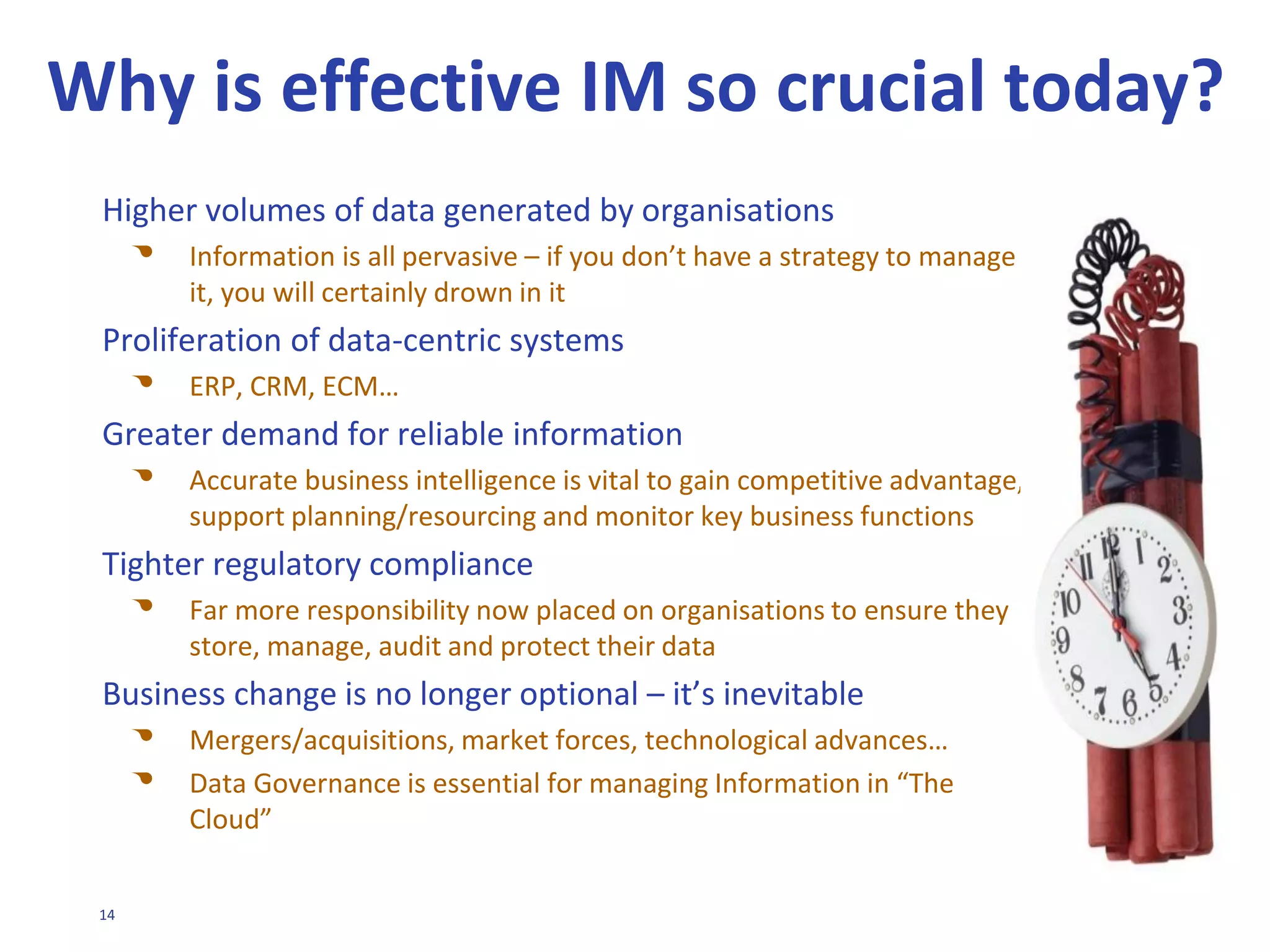 14
DATA GOVERNANCE
DAMA –DMBOK Functional Framework v3 (Source: DAMA)
Data Quality
Management
DWH and BI
Management
Reference & Master
Data Management
Data Architecture &
Modelling
Management
Data
Governance
Key Data Management Functions for Governance
At the heart of Information Management
 