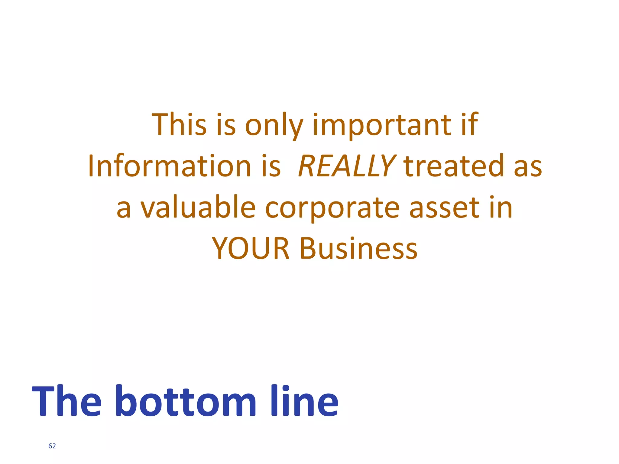 62
SUMMARY
• DATA GOVERNANCE
 