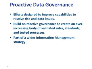 19
PRE-EMPTIVE GOVERNANCE
• Organization is facing a major change or threats.
• Designed to ward off significant issues that
could affect success of the company
• Probably driven by impending regulatory &
compliance needs
 