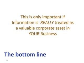 62
SUMMARY
• DATA GOVERNANCE
 