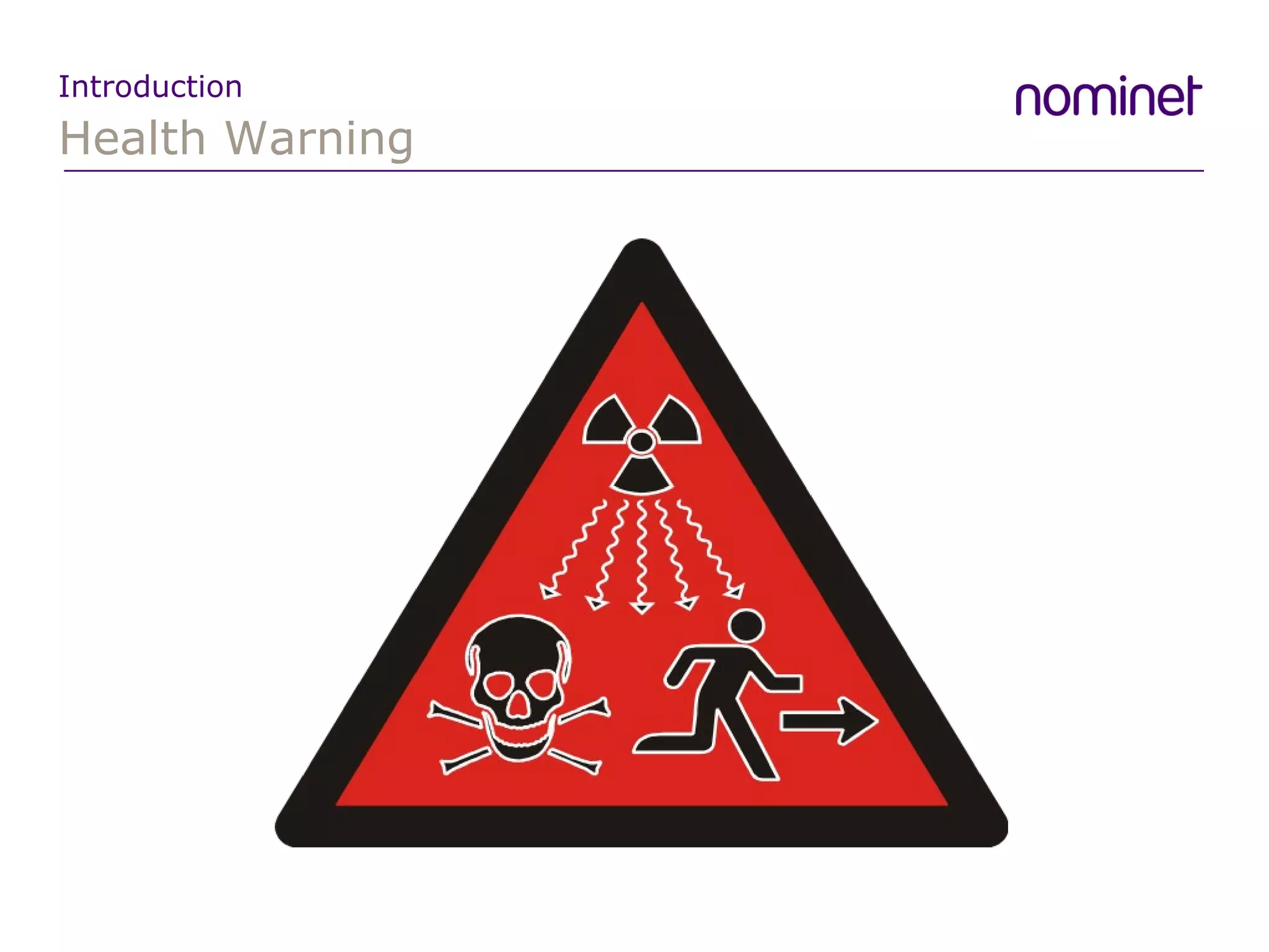 Health Warning Introduction 