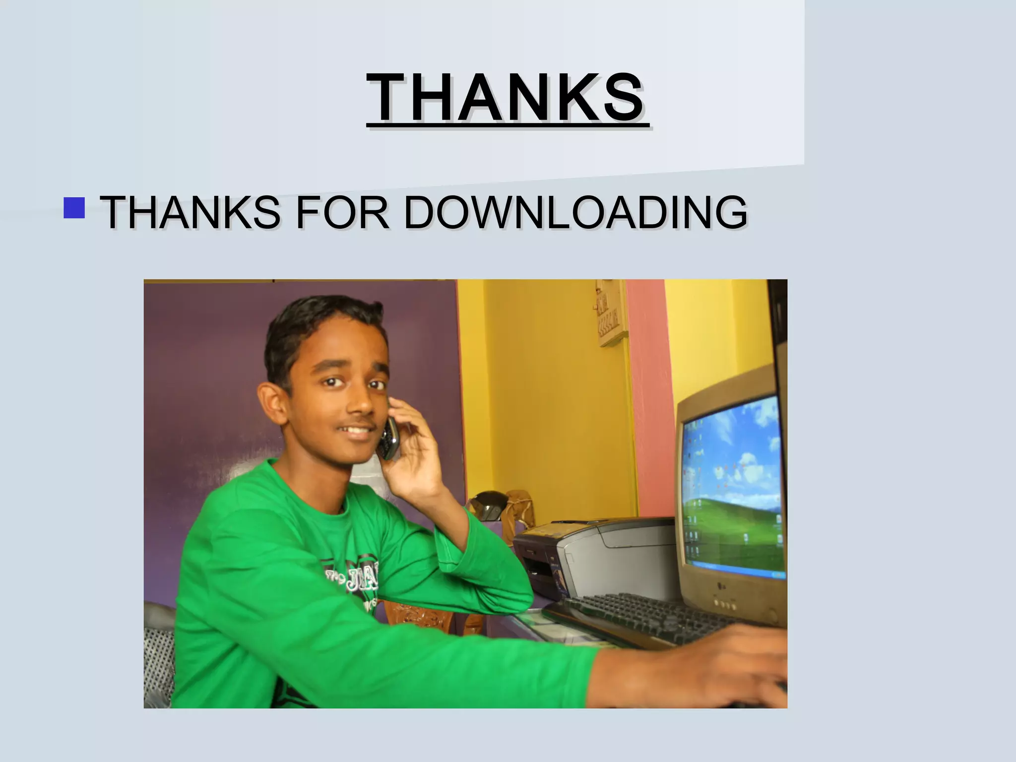 THANKS
 THANKS FOR DOWNLOADING
 