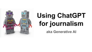 ChatGPT (and generative AI) in journalism | PDF