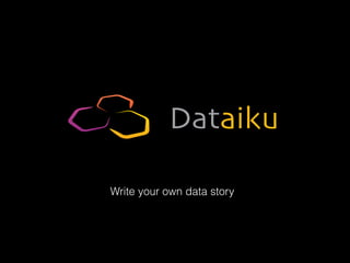 Write your own data story

 