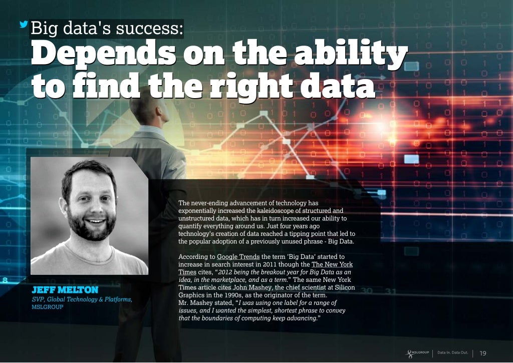 Data In. Data Out. Transforming Big Data into Smart Ideas