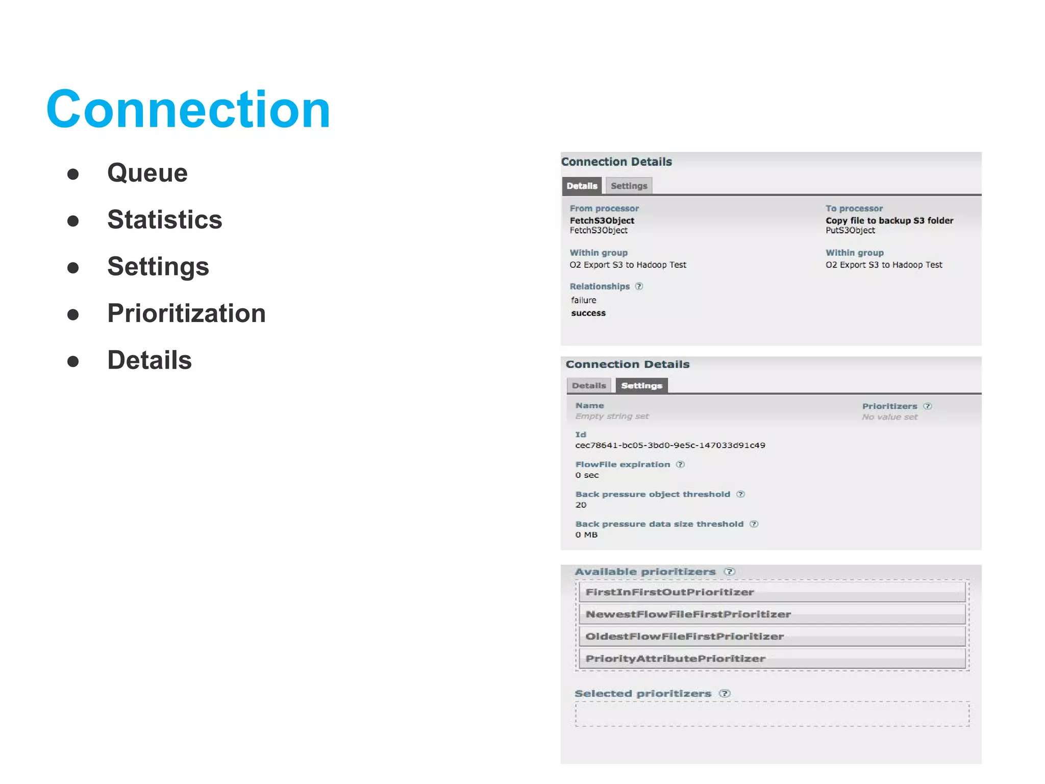 Connection
● Queue
● Statistics
● Settings
● Prioritization
● Details
 
