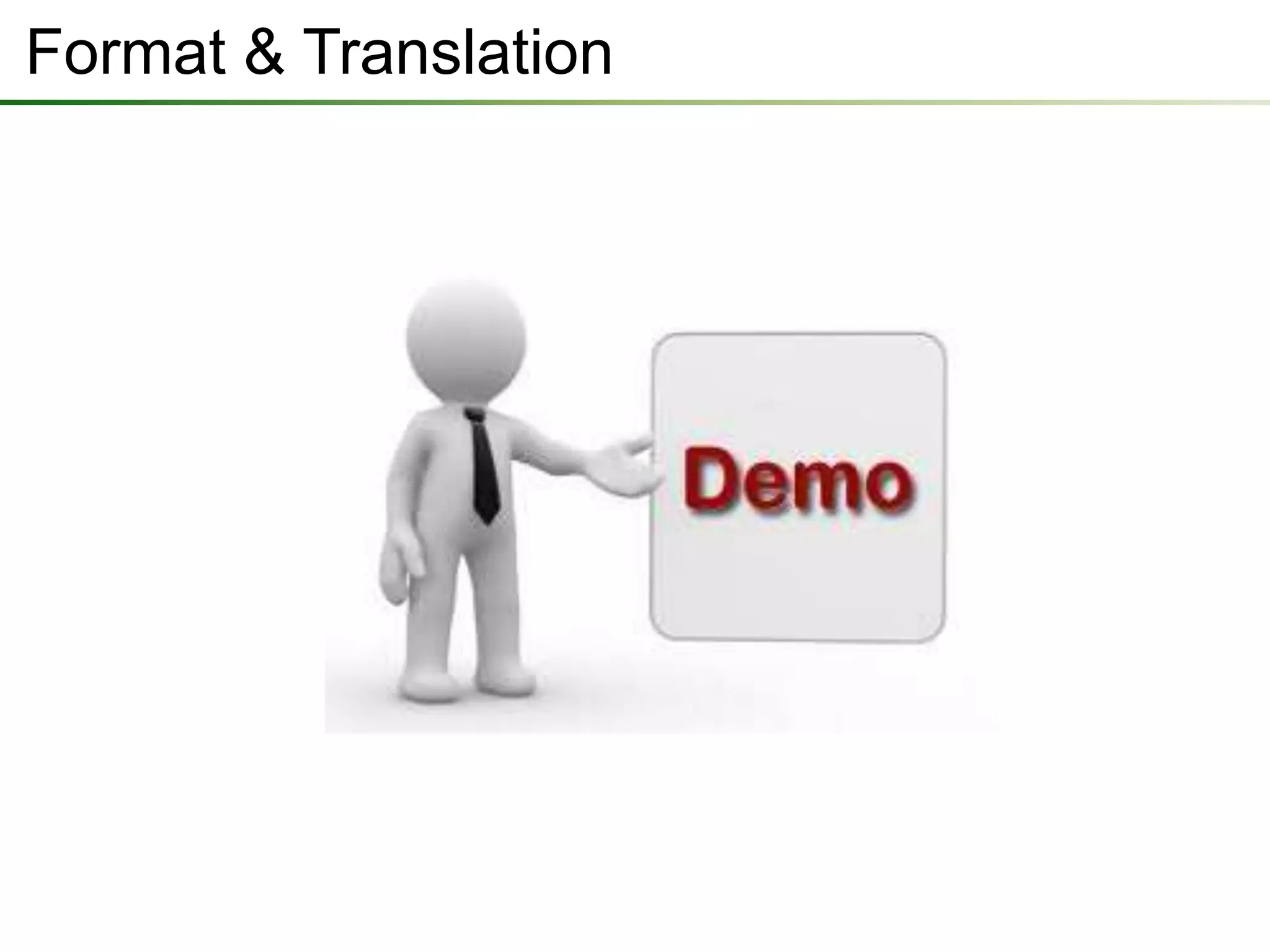 Format & Translation
 