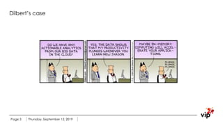 Dilbert’s case
Thursday, September 12, 2019Page 5
 