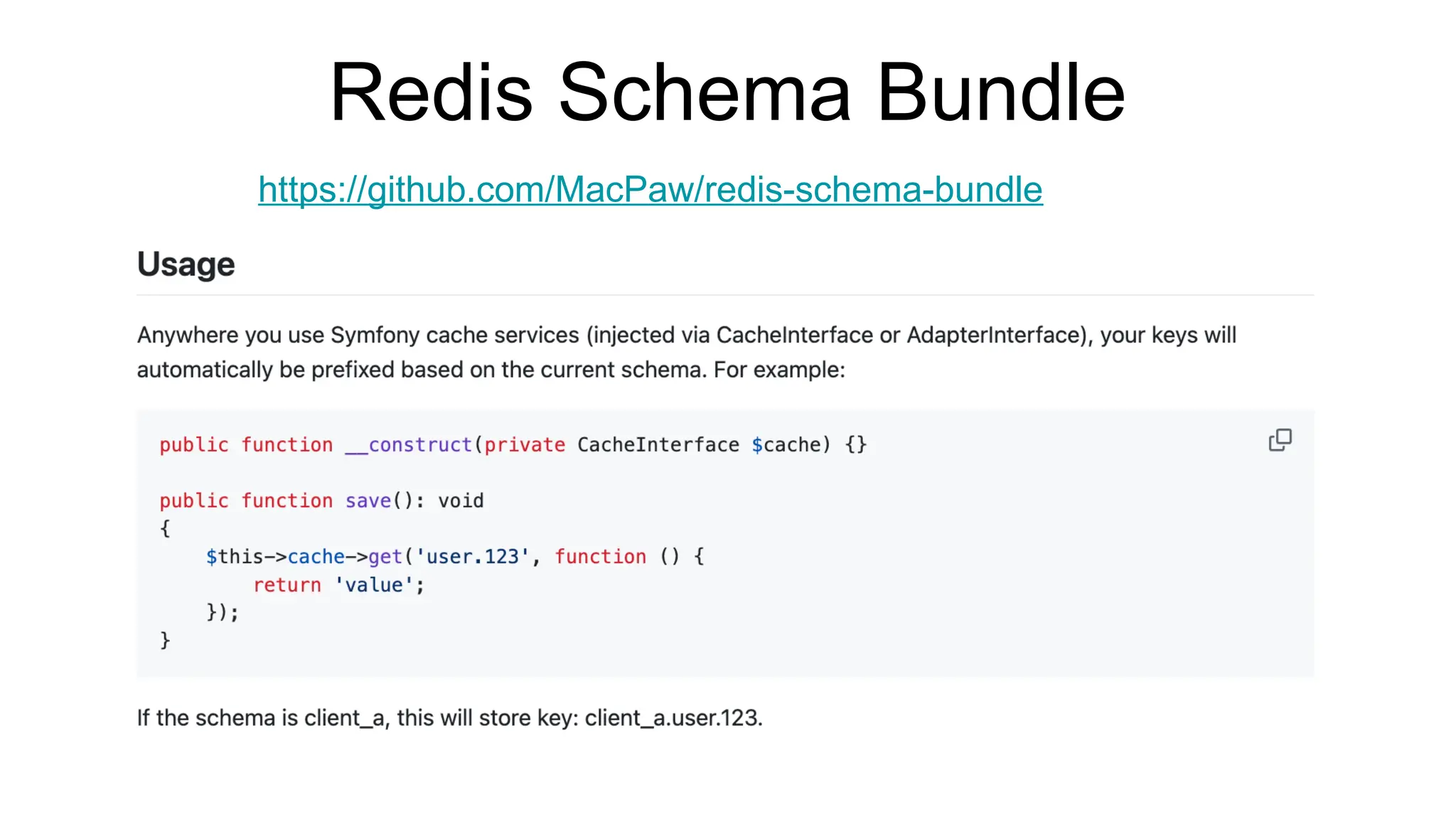 Redis Schema Bundle
https://github.com/MacPaw/redis-schema-bundle
 