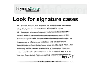Look for signature cases

 