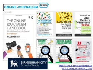 https://leanpub.com/u/paulbradshaw
https://onlinejournalismblog.com/
 