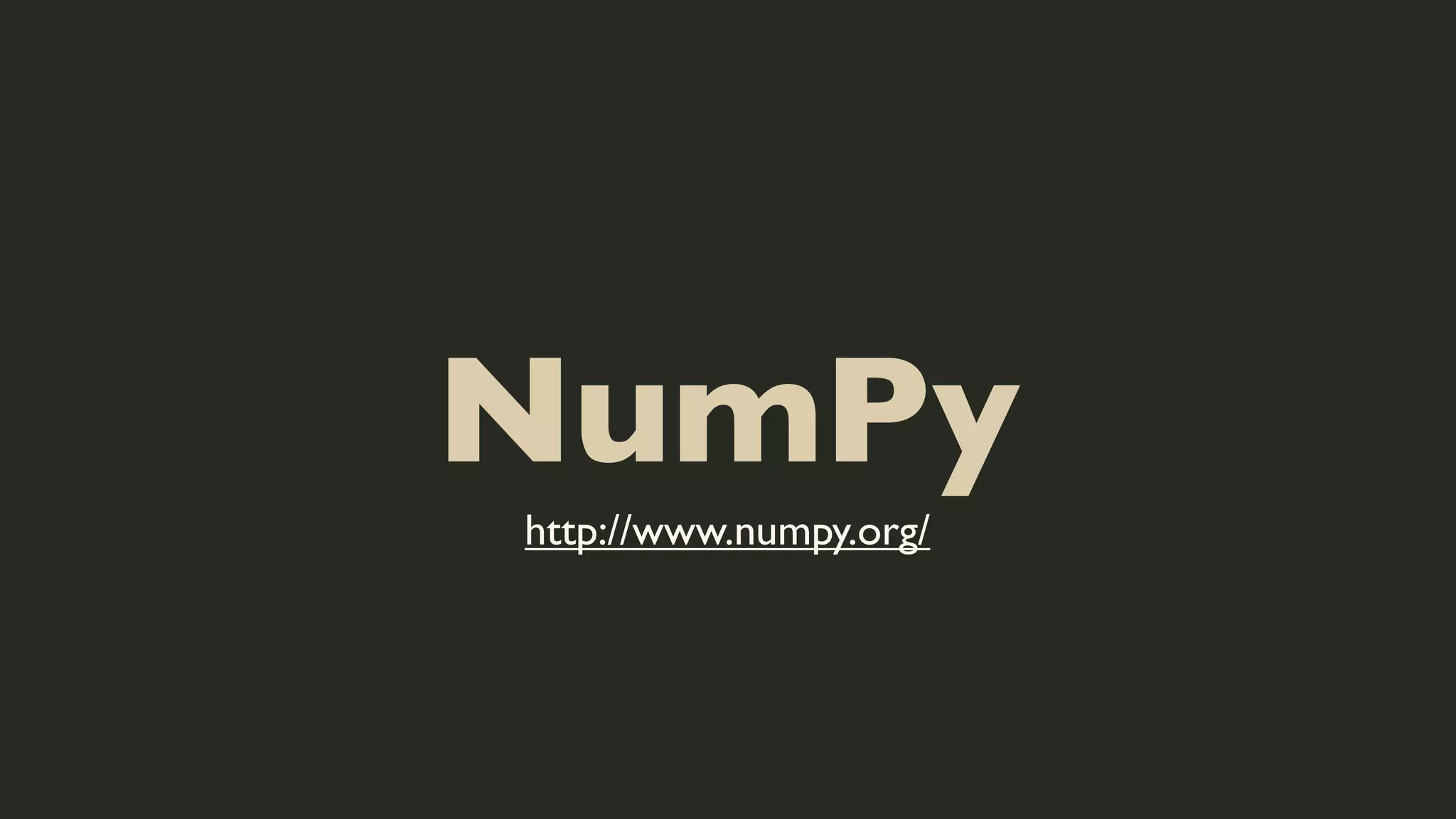NumPy
http://www.numpy.org/

 