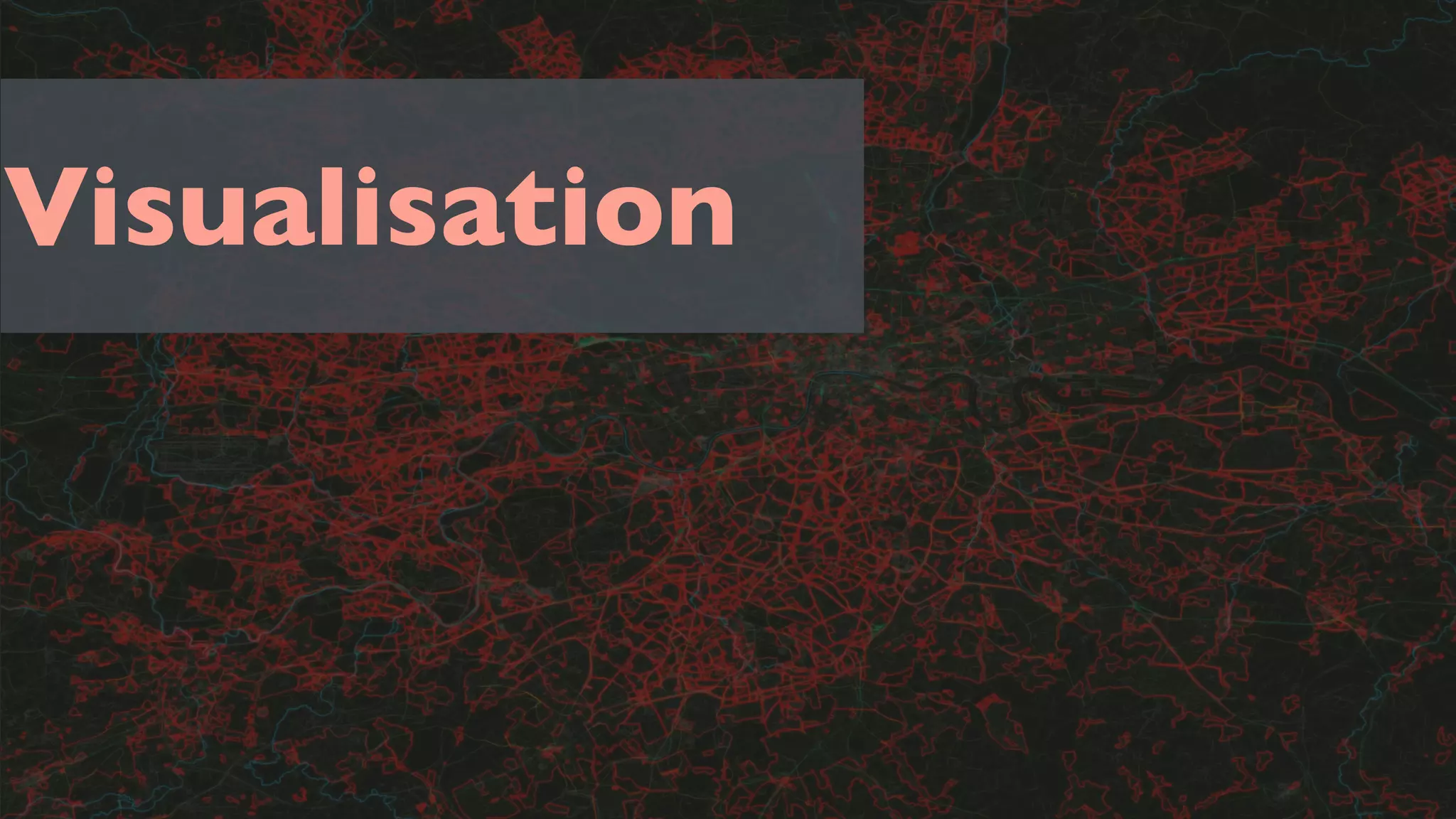 Visualisation

 